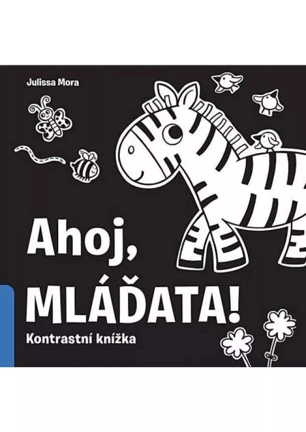 Labs Duopress, Mora Julissa - Ahoj mláďata!