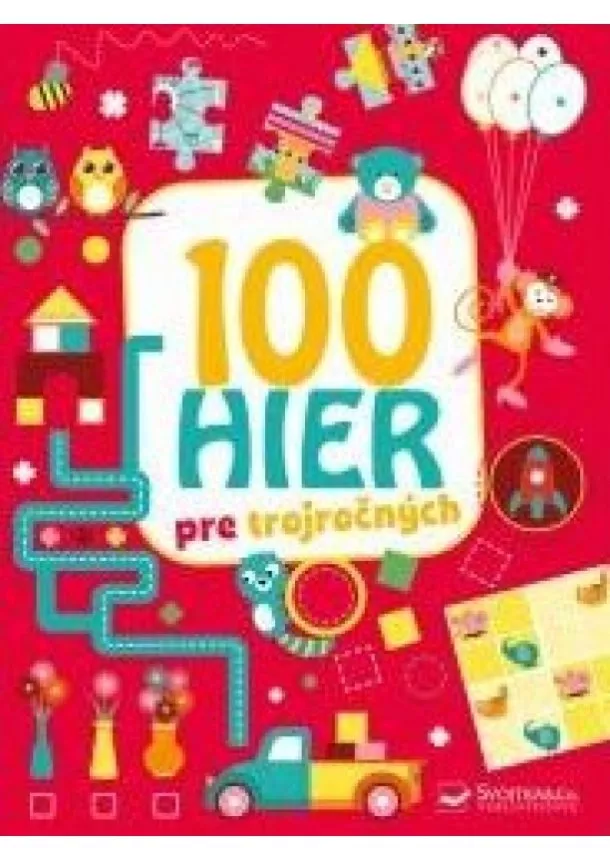 autor neuvedený - 100 hier pre trojročných