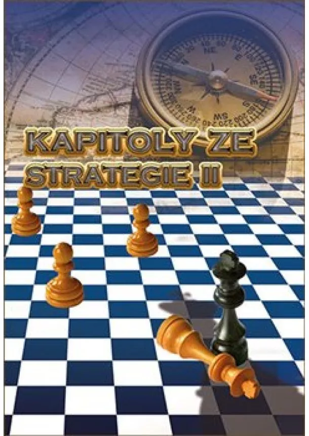 Richard Biolek - Kapitoly ze Strategie II