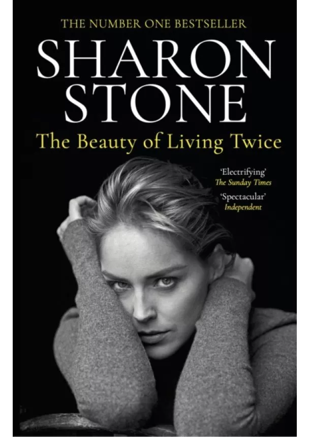 Sharon Stone - The Beauty of Living Twice