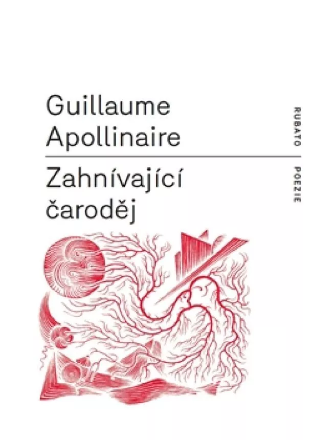 Guillaume Apollinaire - Zahnívající čaroděj