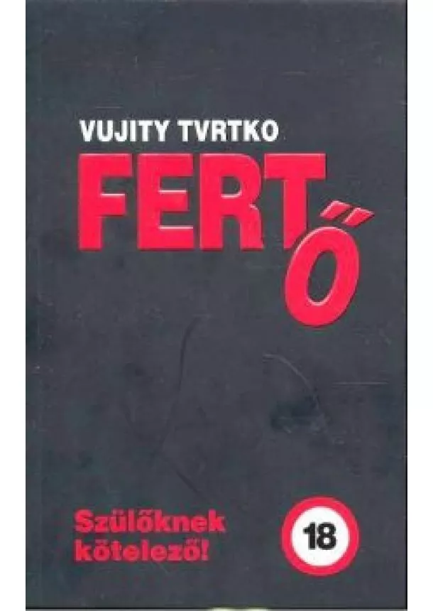 VUJITY TVRTKO - FERTŐ