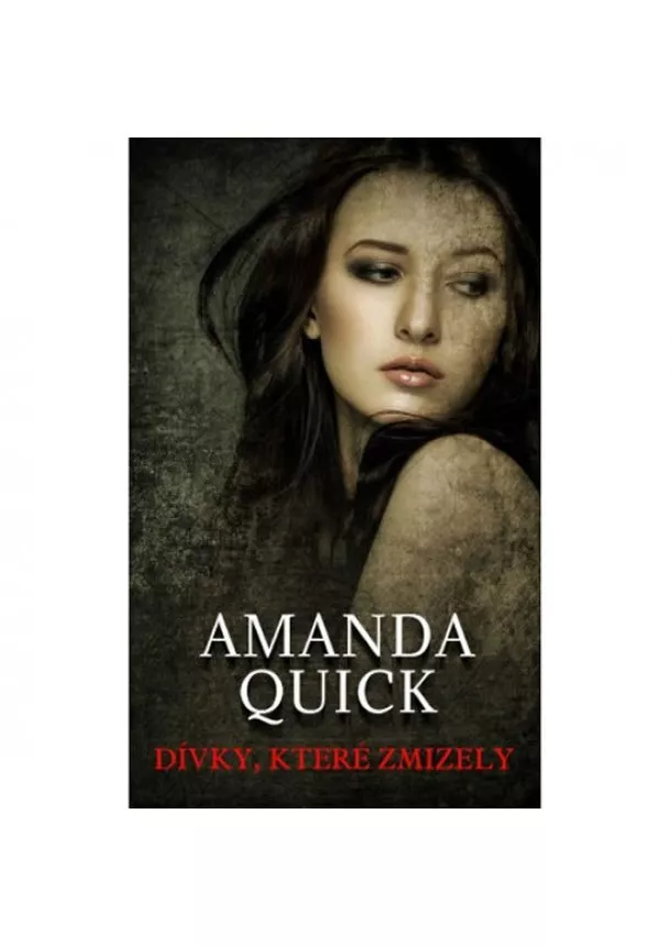 Amanda Quick - Dívky, které zmizely