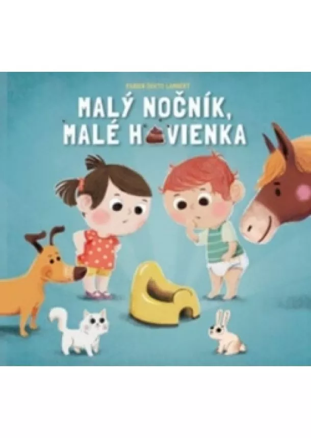 autor neuvedený - Malý nočník, malé hovienka