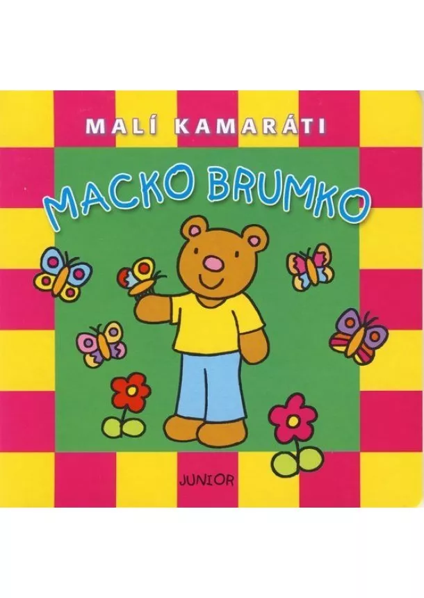 Kolektív - Macko Brumko - Malí kamaráti