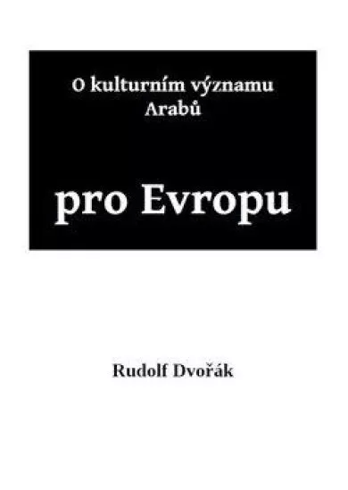 O kulturním významu Arabů pro Evropu