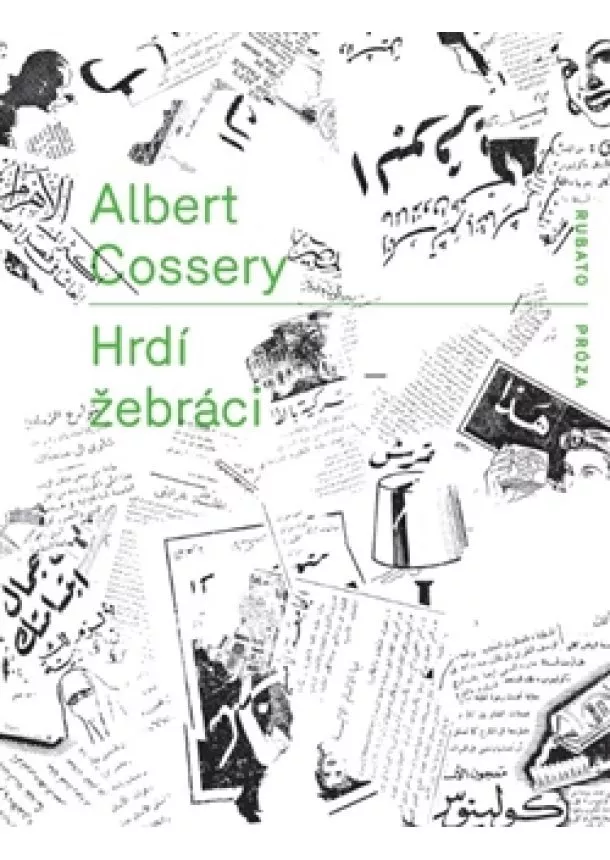 Albert Cossery - Hrdí žebráci