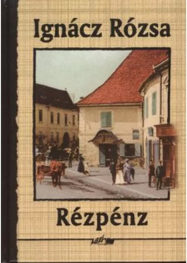 IGNÁCZ RÓZSA - RÉZPÉNZ