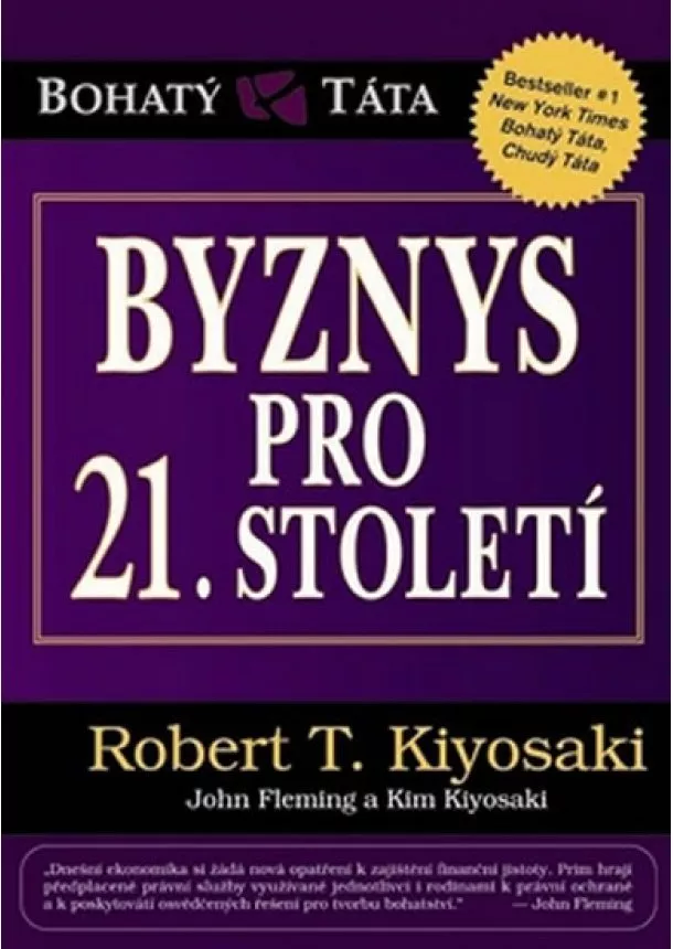 Robert T. Kiyosaki - Byznys pro 21. století