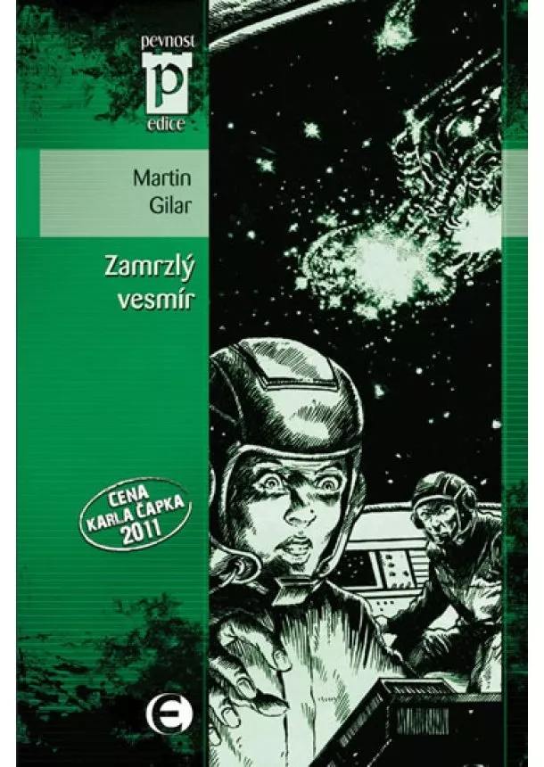 Martin Gilar - Zamrzlý vesmír (Edice Pevnost)