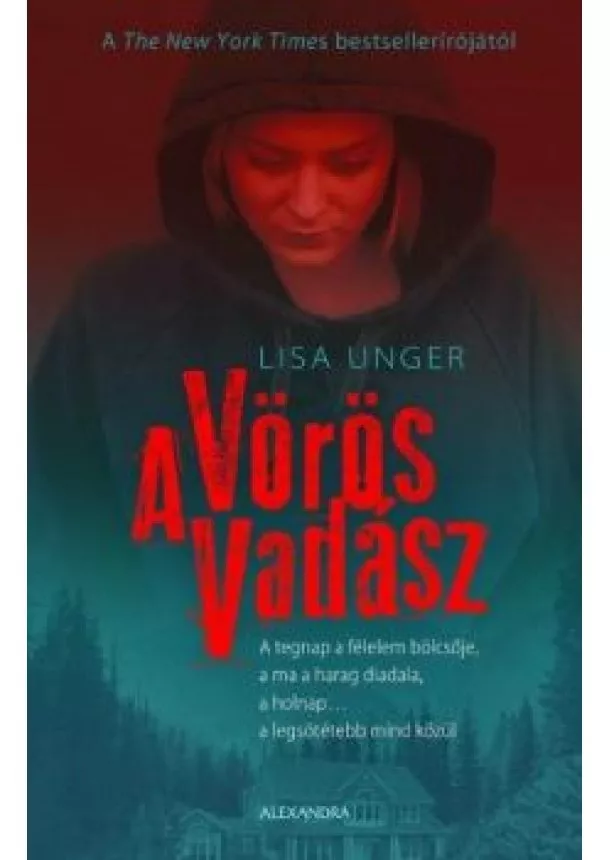 Lisa Unger - A Vörös Vadász