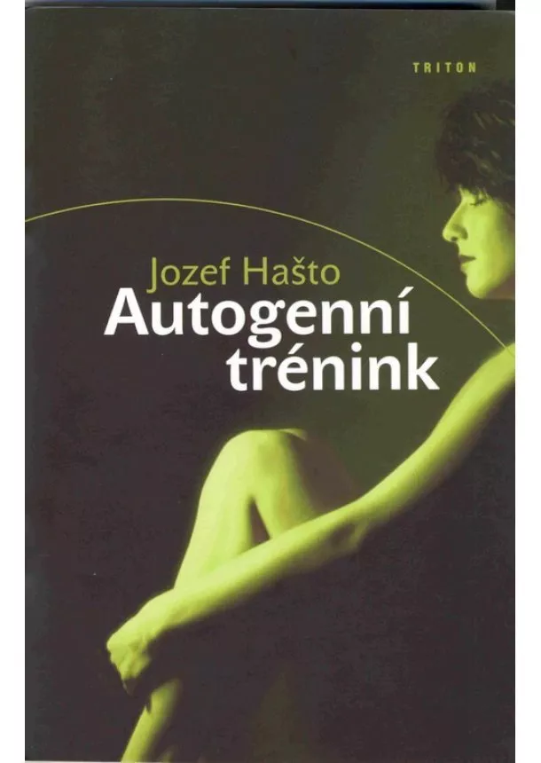 Jozef Hašto - Autogenní trénink