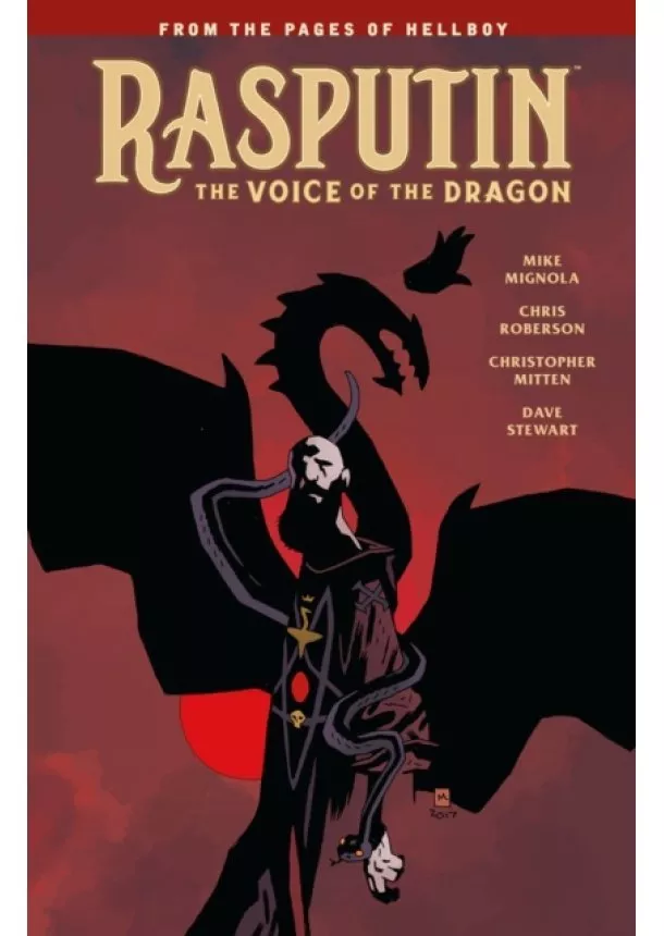 Mike Mignola, Chris Roberson - Rasputin The Voice of the Dragon