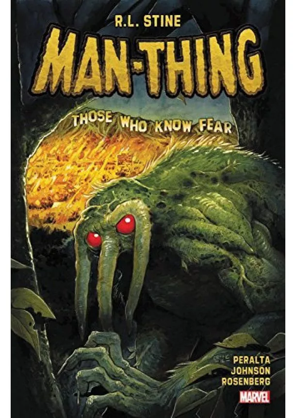 R. L. Stine, German Peralta - Man Thing By R.L. Stine