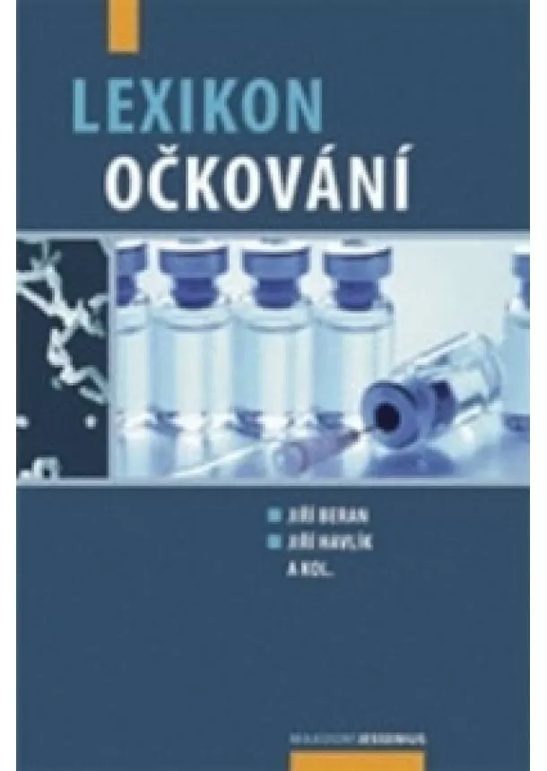 Jiří Beran, Jiří Havlík a kol. - Lexikon očkování