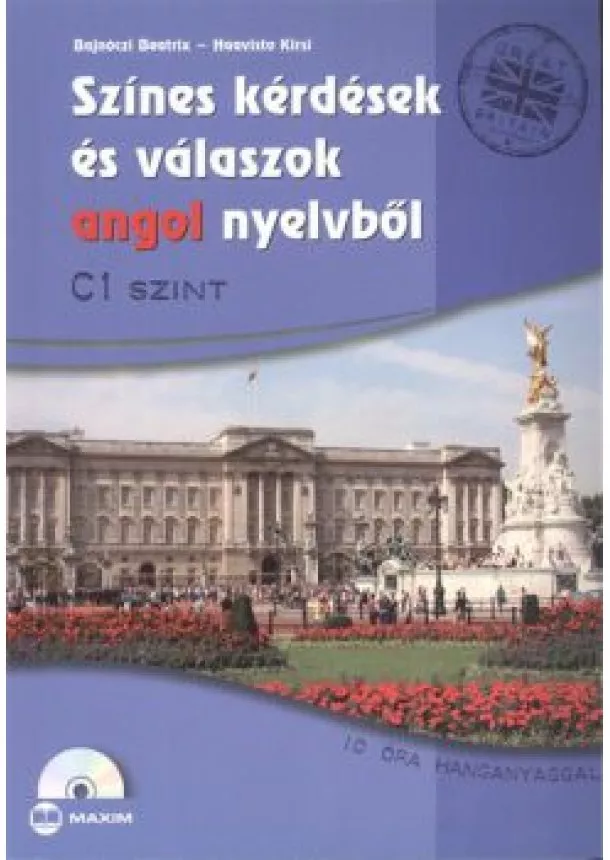 Haavisto Kirsi - Színes kérdések és válaszok angol nyelvből C1 szint /10 óra hanganyaggal