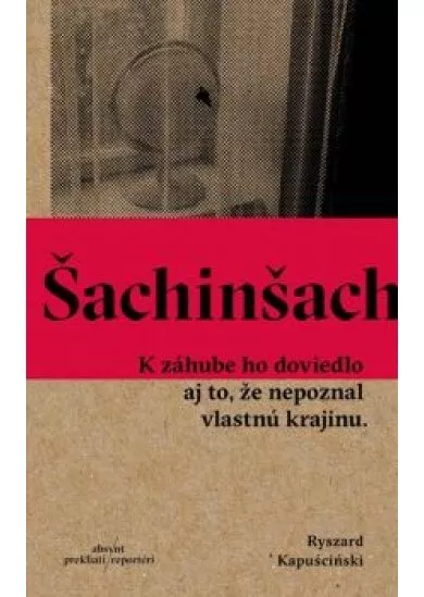 Šachinšach.  K záhube ho doviedlo aj to, že nepoznal vlastnú krajinu