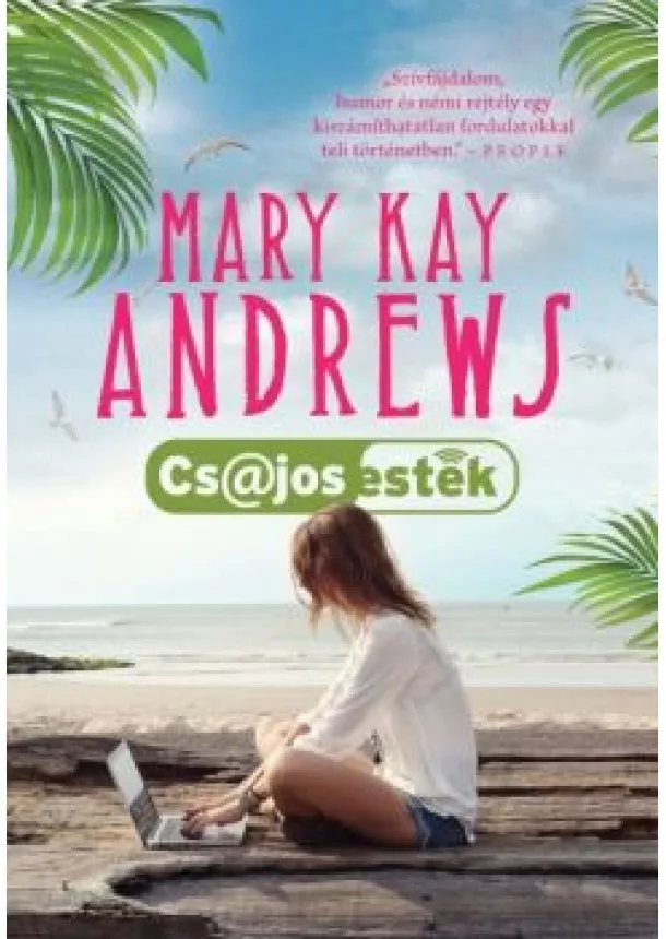 Mary Kay Andrews - Csajos esték