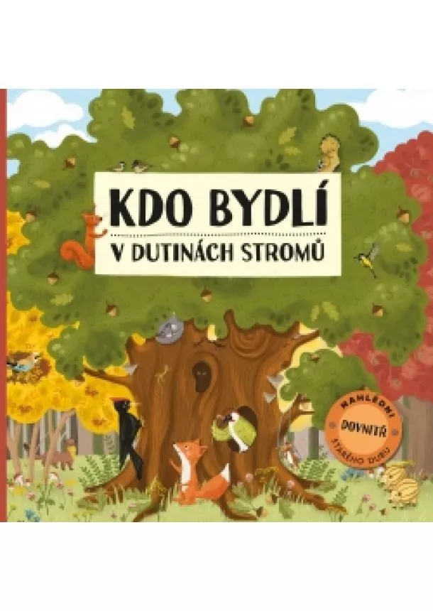 Markéta Nováková - Kdo bydlí v dutinách stromů