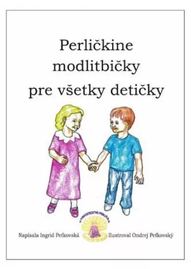 Perličkine modlitbičky pre všetky detičky