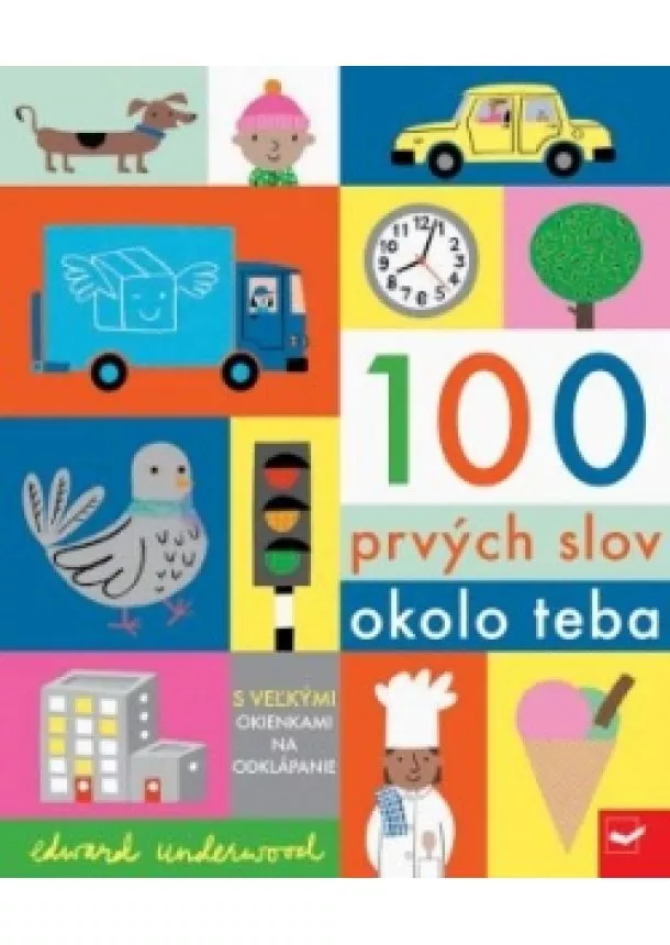 Edward Underwood - 100 prvých slov okolo teba