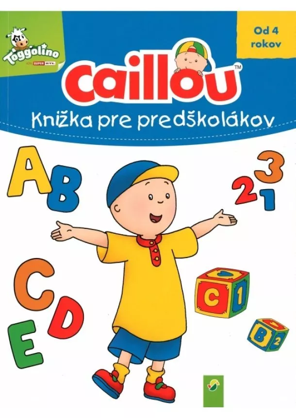 autor neuvedený - Caillou - Knižka pre predškolákov