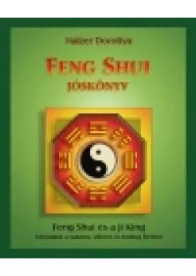 FENG SHUI JÓSKÖNYV