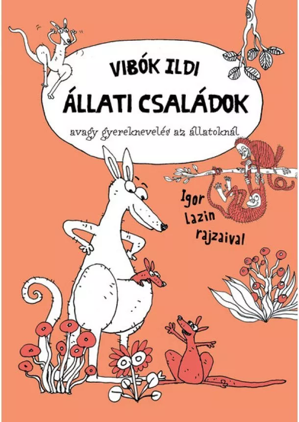 Vibók Ildi - Állati családok