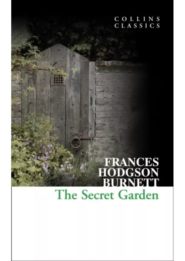 Frances Hodgson Burnett - Secret Garden