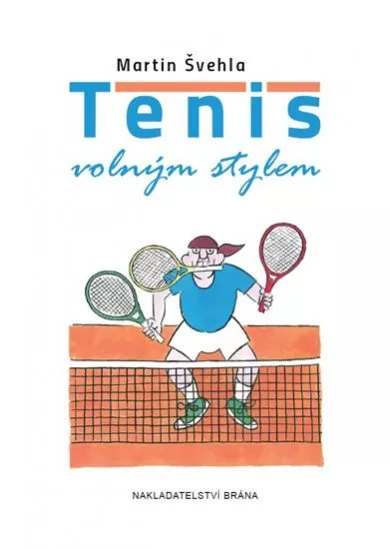 Tenis volným stylem