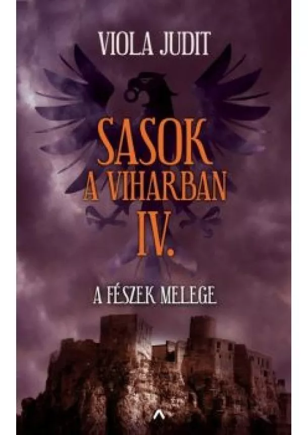 Viola Judit - Sasok a viharban IV. - A fészek melege