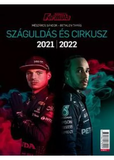 Száguldás és cirkusz 2021-2022