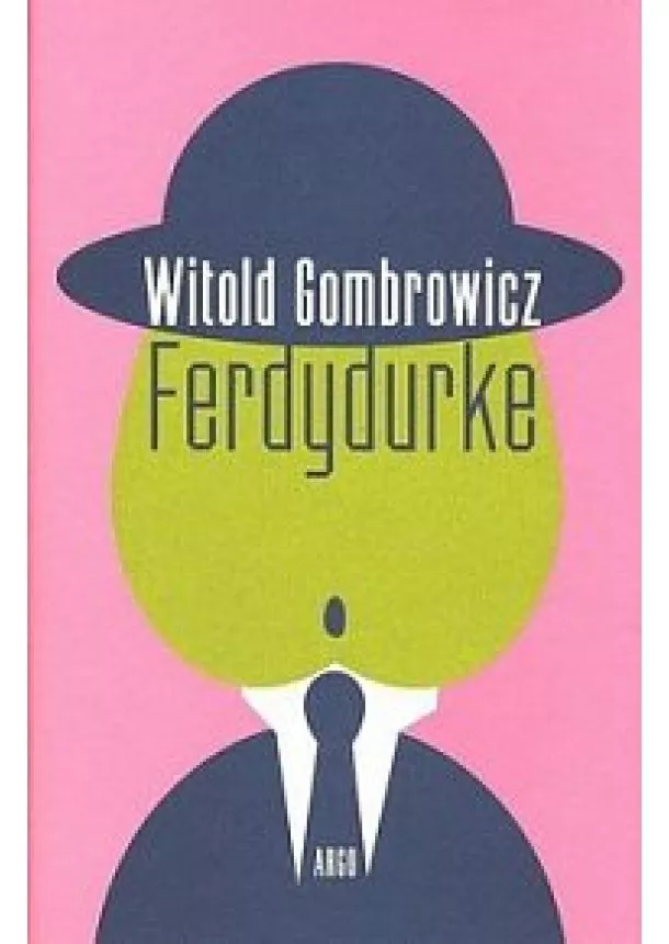 Witold Gombrowicz - Ferdydurke