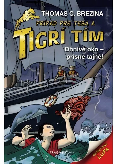 Tigrí tím - Ohnivé oko: Prísne tajné!