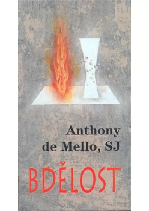 Anthony de Mello - Bdělost