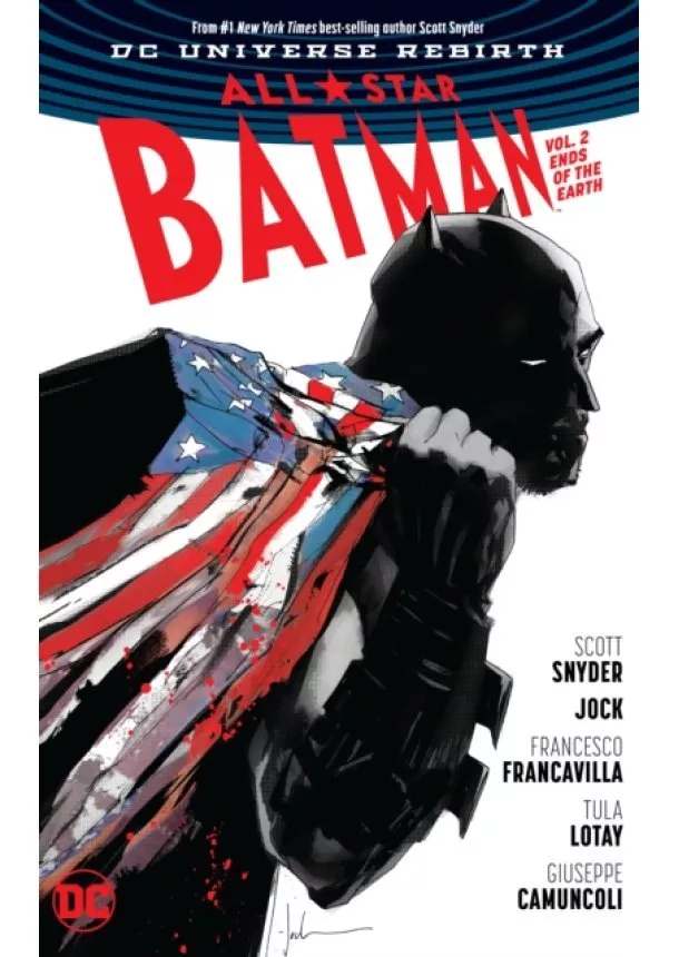 Scott Snyder,  Jock - All Star Batman 2 Ends of the Earth