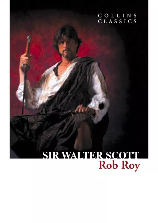 Sir Walter Scott - Rob Roy