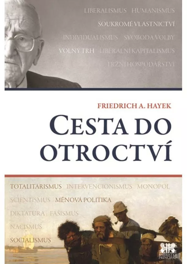 Friedrich Augus Hayek - Cesta do otroctví