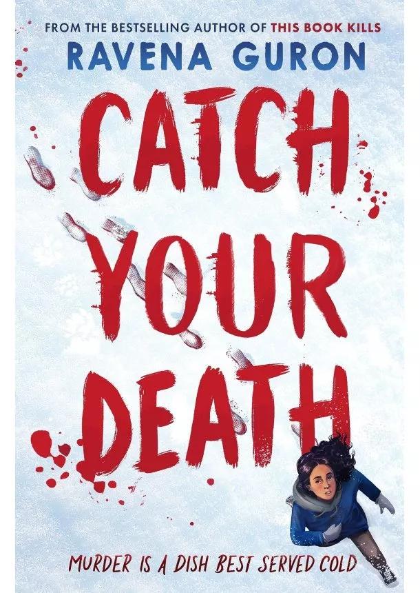 Ravena Guron - Catch Your Death