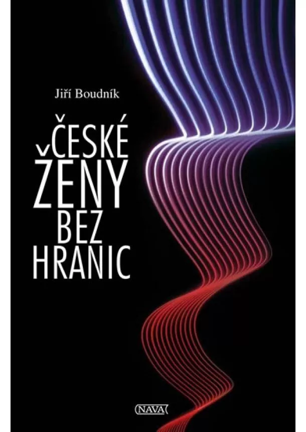 Jiří Boudník - České ženy bez hranic