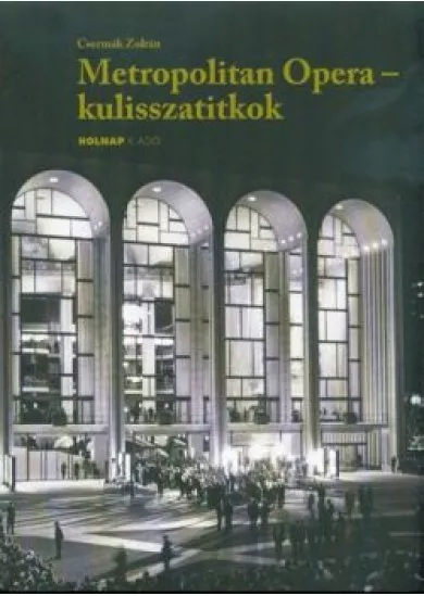 Metropolitan Opera - Kulisszatitkok