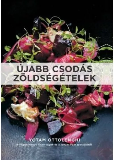 Újabb csodás zöldségételek