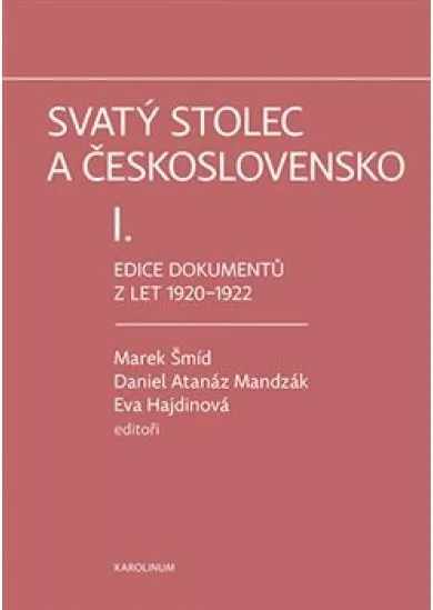 Svatý stolec a Československo I. - Edice dokumentů z let 1920-1922