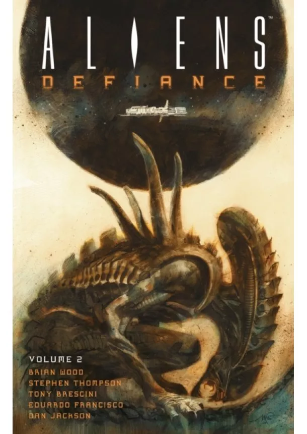 Brian Wood, Tristan Jones, Dan Jackson - Aliens Defiance 2