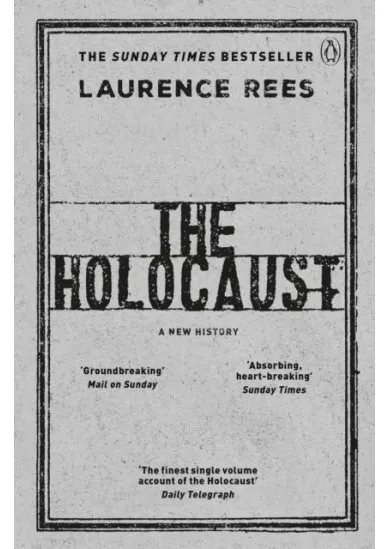 The Holocaust: A New History