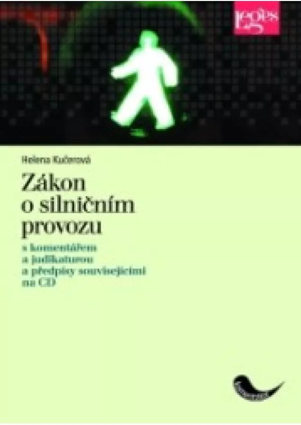 Helena Kučerová - Zákon o silničním provozu s komentářem a judikaturou