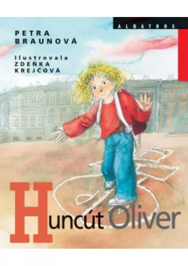 Petra Braunová - Huncút Oliver