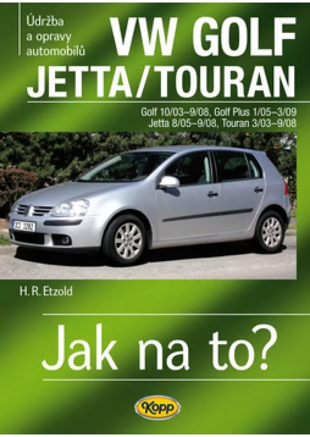 H. R. Etzold - jak na to? VW Golf Jetta/Touran