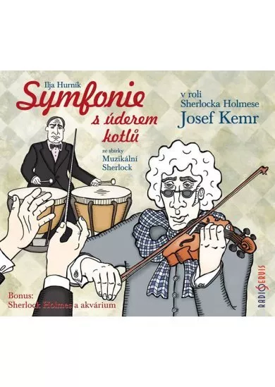 Symfonie s úderem kotlů ze sbírky Muzikální Sherlock - CD