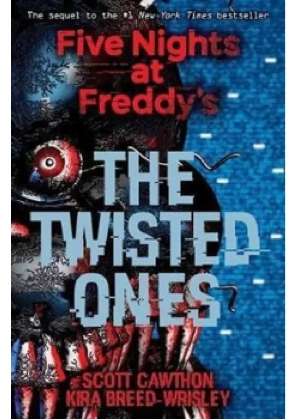 Scott Cawthon, Kira Breed-Wrisley - Five Nights at Freddys 2 The Twisted One